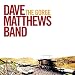 Dave Matthews Band - Live at The Gorge (CD & DVD set)