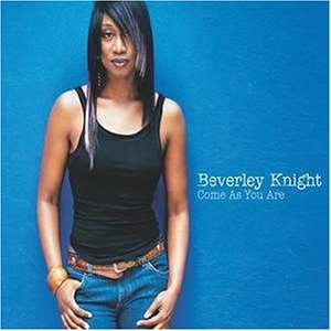 Beverley Knight - Come as You Are - Zortam Music