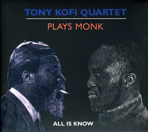 Plays Monk: All Is Know