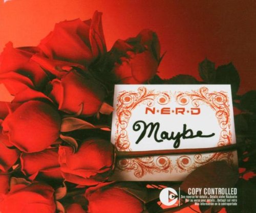 N.E.R.D. - Maybe - Zortam Music