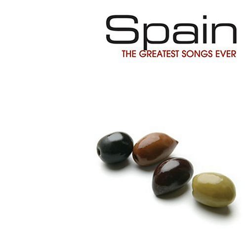 The Greatest Songs Ever: Spain