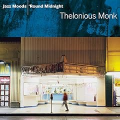��Jazz Moods: 'Round Midnight /Thelonious Monk �Z���j�A�X�E�����N