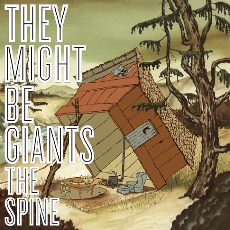 They Might Be Giants - The Spine - Zortam Music