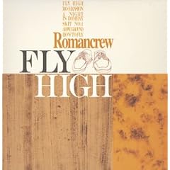 Romancrew『FLY HIGH』 Romancrew『FLY HIGH』