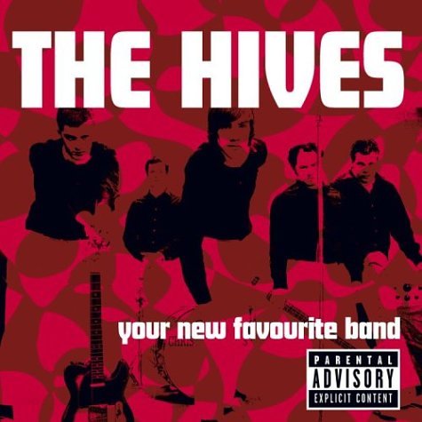 The Hives - Your New Favorite Band (Bonus DVD) - Zortam Music