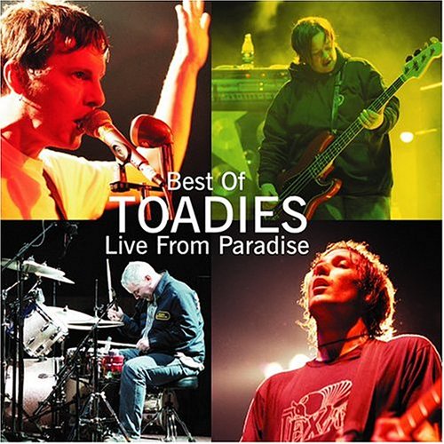TOADIES - Best Of Toadies - Live From Paradise - Zortam Music