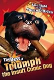 Late Night with Conan O'Brien - The Best of Triumph the InsLate Night with Conan O'Brien - The Best of Triumph the Ins...