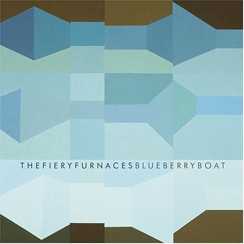 The Fiery Furnaces - Blueberry Boat - Zortam Music