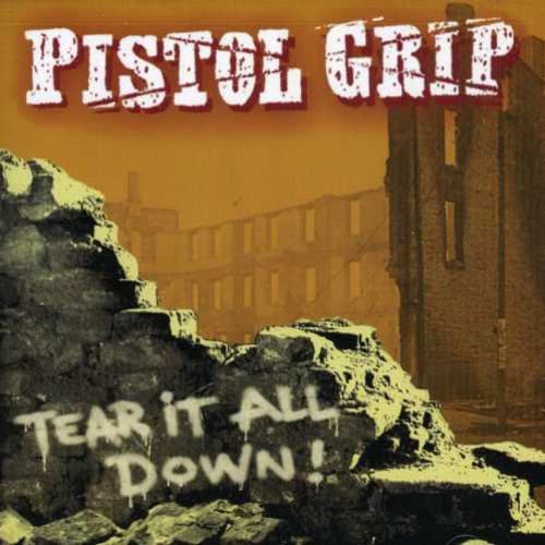 Tear It All Down!