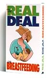 The Real Deal on Breastfeeding