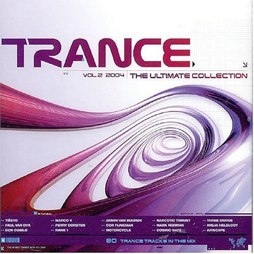 Trance: The Ultimate Collection, Vol. 2 - 2004