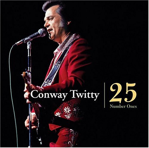 CONWAY TWITTY - Conway Twitty: Famous Country Music Makers - Zortam Music