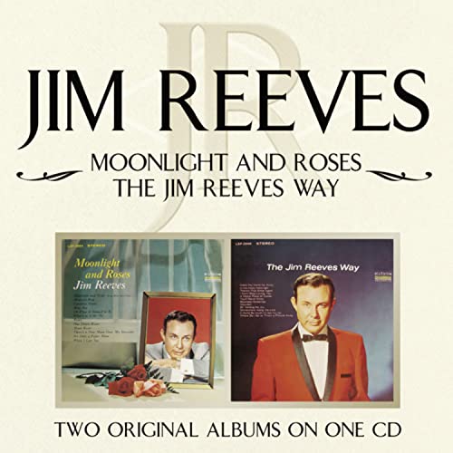 Jim Reeves - Moonlight and roses - Zortam Music