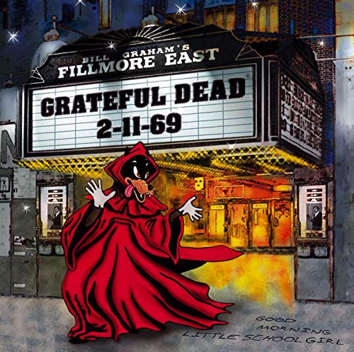 Grateful Dead - Fillmore East 2-11-69 (disc 1) - Zortam Music