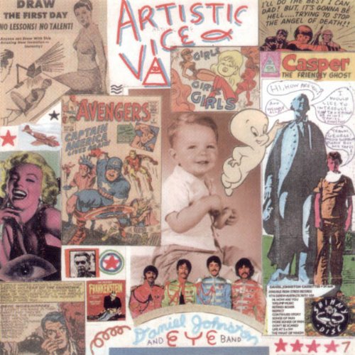 Daniel Johnston - Artistic Vice - Zortam Music
