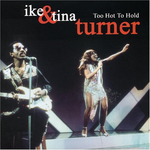 Ike & Tina Turner - Too Hot to Hold - Zortam Music
