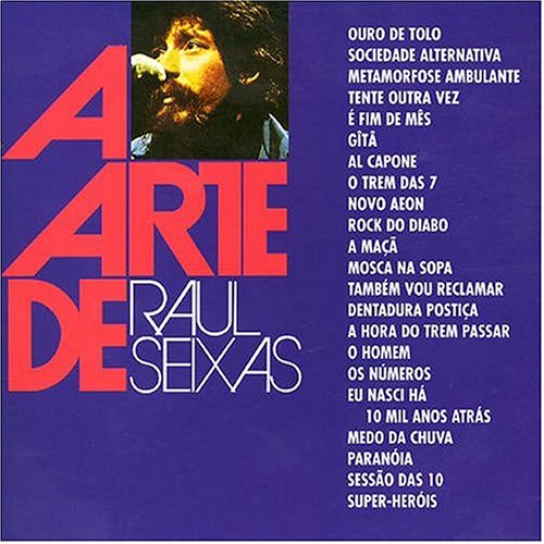 Raul Seixas - A Arte de Raul Seixas - Zortam Music