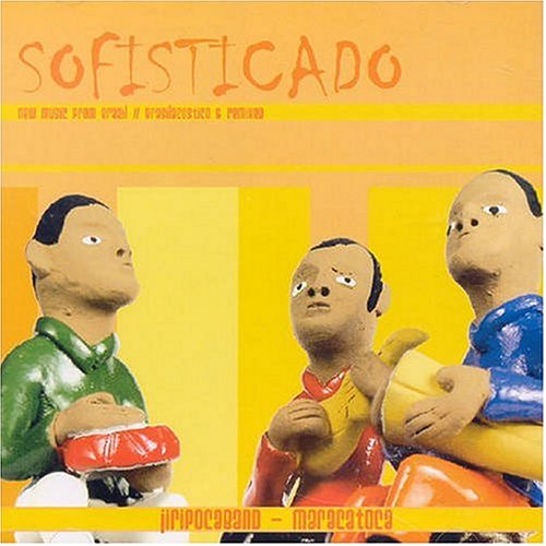 Sofisticado: New Music From Brazil/Brasilacusttico & Remixed