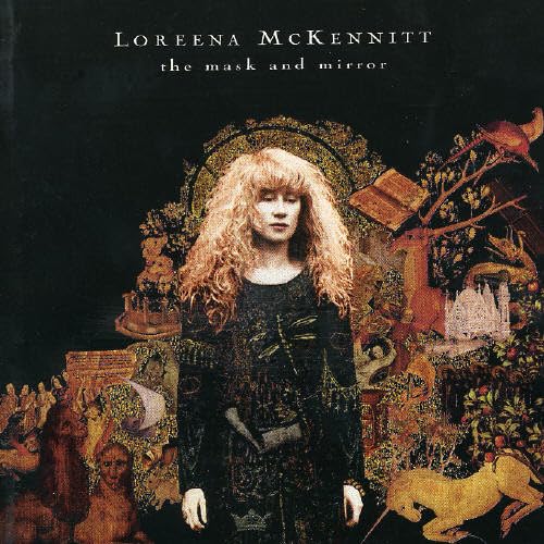 Loreena McKennitt - The Mask and the Mirror: +DVD - Zortam Music