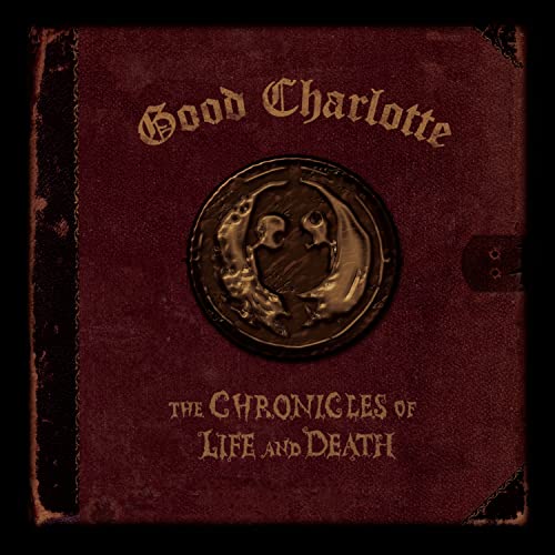 Good Charlotte - The Chronicles Of Life And Death (Death Version) - Zortam Music