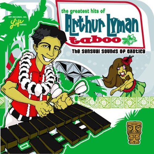 Taboo: The Greatest Hits of Arthur Lyman
