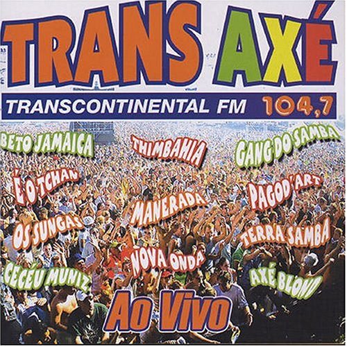 Trans Axe Ao Vivo