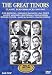 Voices of Firestone: The Great Tenors / Bjorling, Corelli, Tagliavini, Tucker, Peerce, Gedda, McCracken, Thomas