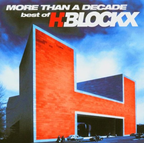 H-Blockx - More Than a Decade - Zortam Music