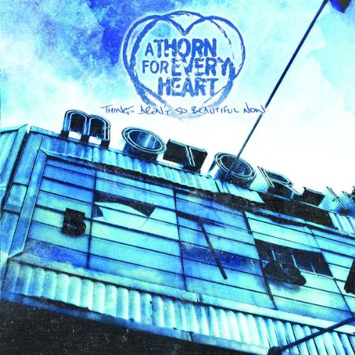 A Thorn For Every Heart - Things Aren