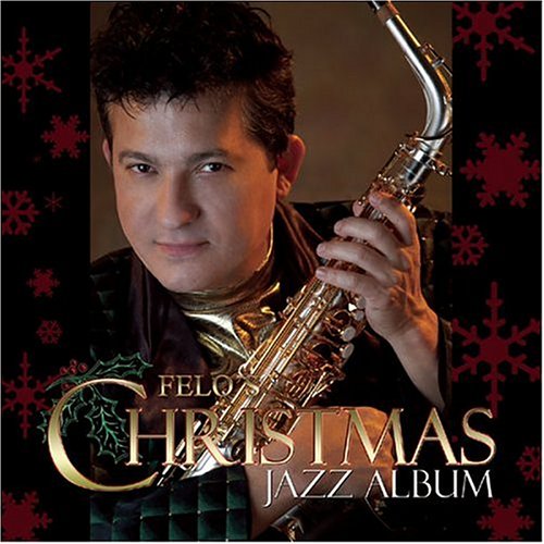 Felo's Christmas Jazz Album