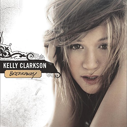 Kelly Clarkson - Breakaway (Cd 2) - Zortam Music