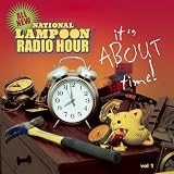 National Lampoon Radio Hour: It's About Time, Vol. 1