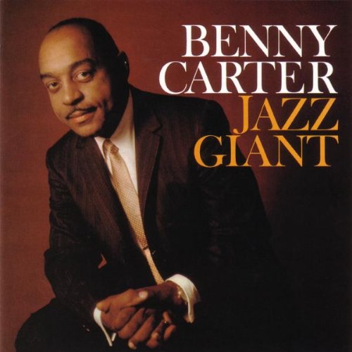 Benny Carter - Jazz Giant - Zortam Music