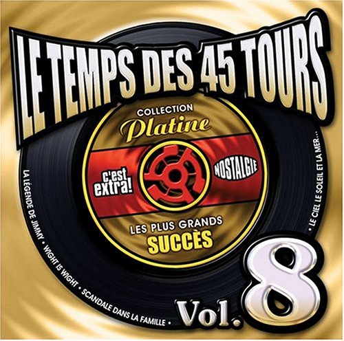 Le temps des 45 Tours vol. 8