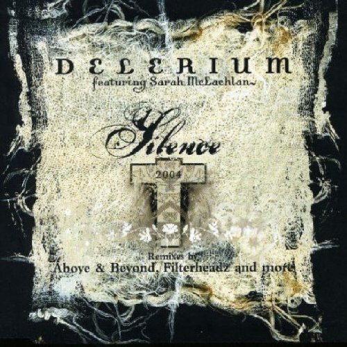 Delerium - Silence (Remix) Lyrics - Zortam Music