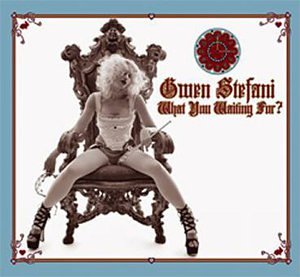 Gwen Stefani - What You Waiting For? - Zortam Music