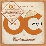 The O.C. Mix 3: Have a Very Merry Chrismukkah