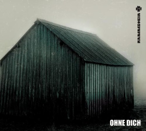 Ohne Dich by Rammstein album cover