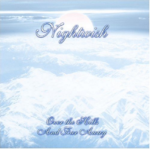 Nightwish - Over The Hills And Far Away