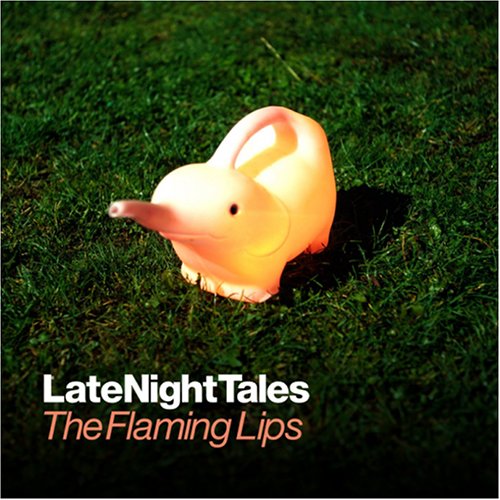 The Flaming Lips - LateNightTales - Zortam Music