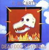 Dead Dog's Eyeball: Songs of Daniel Johnston