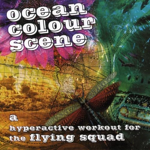 Ocean Colour Scene - A Hyperactive Workout For The Flying Squad - Zortam Music