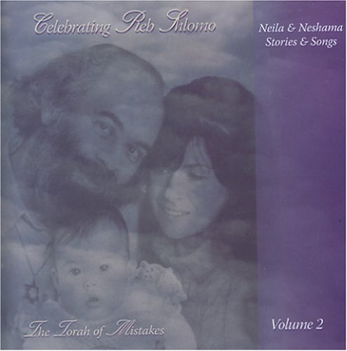 Celebrating Reb Shlomo - Neila & Neshama Stories & Songs Vol. 2