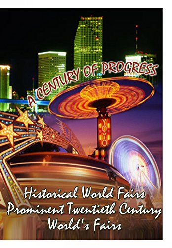 Historical World Fairs - Prominent Twentieth Century World's Fairs dvd, Film dvd Historical World Fairs - Prominent Twentieth Century World's Fairs