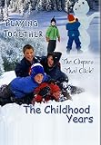 DVD The Childhood Years - Playing Together, film DVD The Childhood Years - Playing Together