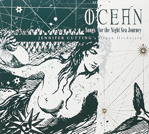 Ocean: Songs for the Night Sea Journey