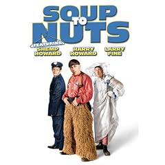Soup to Nuts with the Three Stooges