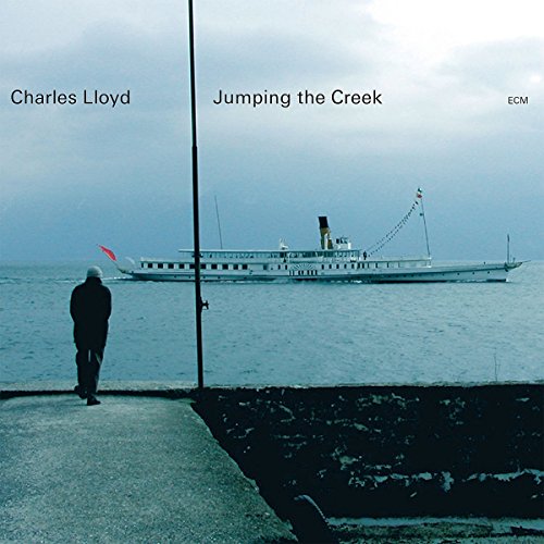 Charles Lloyd - Jumping The Creek - Zortam Music