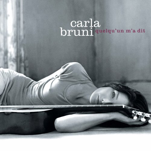 Carla Bruni - Quelqu’un m’a dit