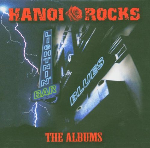Hanoi Rocks - The Albums 1981-1984 - Zortam Music